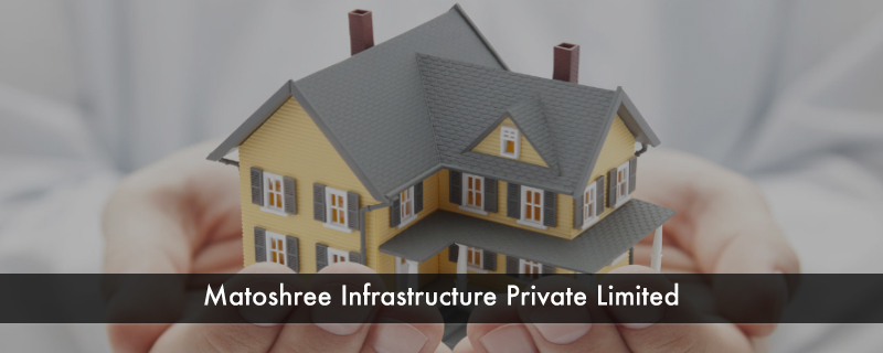 Matoshree Infrastructure Private Limited 